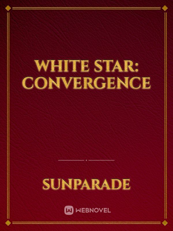 White Star: Convergence
