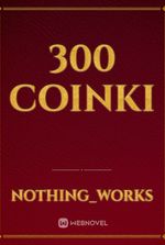 300 coinki