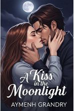 A Kiss In The Moonlight