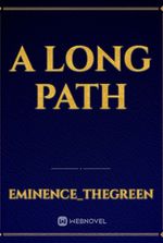 a long path