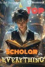 A Top Scholar in Everything