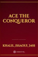 ace the conqueror