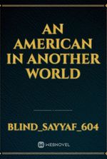 An American in another world