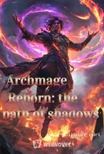Archmage Reborn: the path of shadows