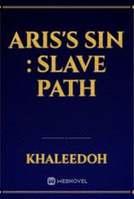 ARIS'S SIN : slave path