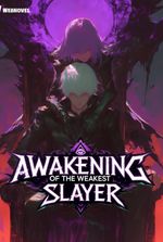 Awakening of the Weakest Slayer