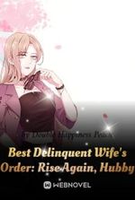 Best Delinquent Wife’s Order: Rise Again, Hubby