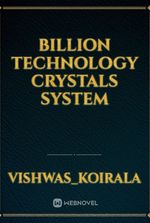 Billion Technology Crystals System
