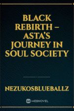 Black Rebirth – Asta’s Journey in Soul Society