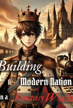 Building a Modern Nation in a Fantasy World
