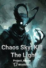 Chaos Sky: Kill the Light