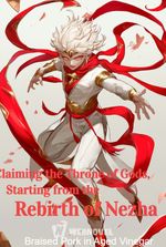 Claiming the Throne of Gods, Starting from the Rebirth of Nezha