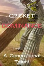 Cricket Dominance!