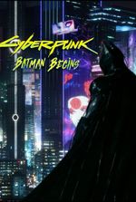 Cyberpunk: Batman Begins