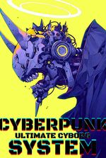 Cyberpunk: Ultimate Cyborg System