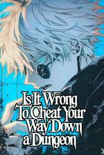 Danmachi: Is it wrong to try to cheat your way down a dungeon!