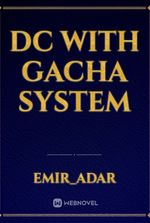 DC with gacha system
