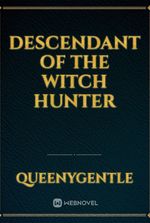 descendant of the witch hunter