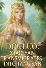 Douluo: Xiao Yan Transmigrates As Tan San