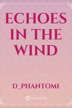 Echoes In The Wind