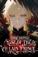 Eden System - Rise of the Villain Prince