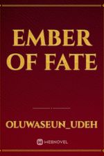Ember Of Fate