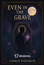 Even in the Grave