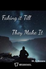 Faking it Till They Make It