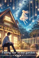 Falling Star in My Garden