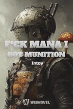 F*CK MANA I GOT MUNITION