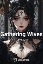 Gathering Wives