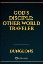 God's Disciple; Other World Traveler
