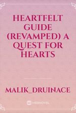 Heartfelt guide (revamped) a quest for hearts