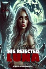 His Rejected Luna