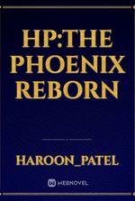 HP:The Phoenix Reborn