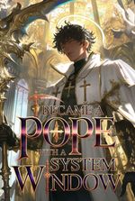 I Became a Pope With a System Window