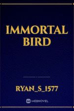 Immortal Bird