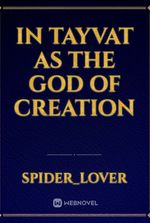 in Tayvat as the god of creation
