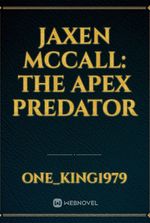 Jaxen McCall: The Apex Predator
