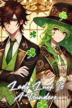 Lady Luck Is A Tsundere