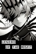 Legend of the Misfit
