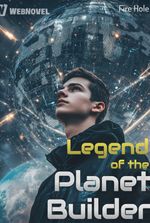 Legend of the Planet Builder