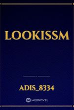 Lookissm