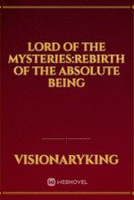 Lord of The Mysteries:Rebirth of The Absolute Being