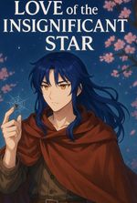 Love of the Insignificant Star