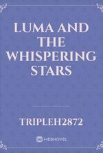 Luma and The Whispering Stars