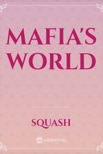 Mafia's World