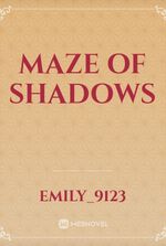 Maze of Shadows