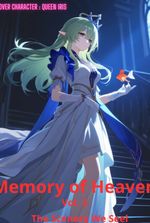 Memory of Heaven:Romance Written By Fate Through Beyond Infinity Time