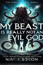 My Beast is really not an evil god